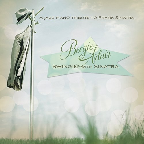 Swingin' With Sinatra Beegie Adair