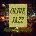 Swinging Jazz Olive Jazz
