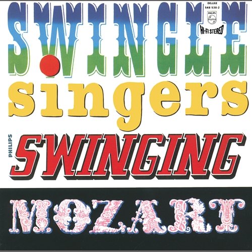 Swinging Mozart The Swingle Singers