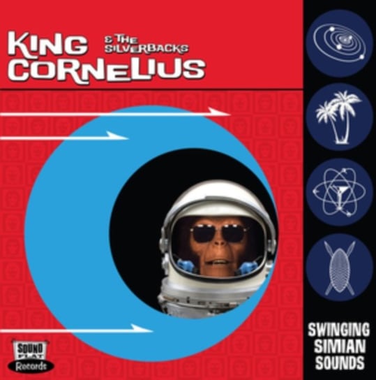 Swinging Simian Sounds King Cornelius and the Silverbacks