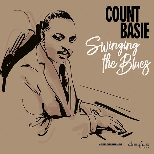 Swinging the Blues Count Basie