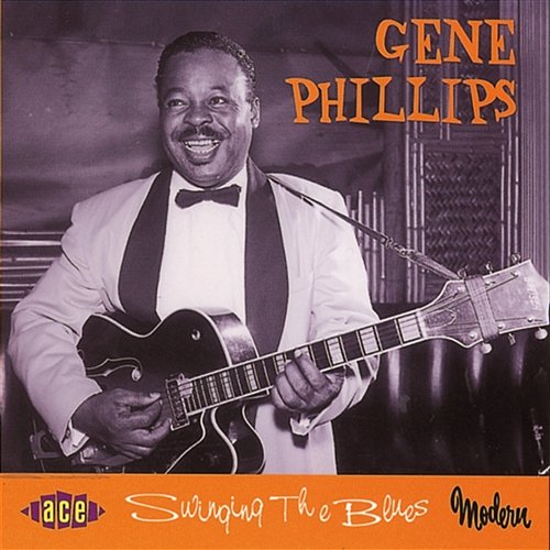 Swinging The Blues Gene Phillips