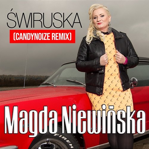 Świruska (CandyNoize Remix) Magda Niewińska