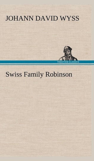 Swiss Family Robinson Wyss Johann David