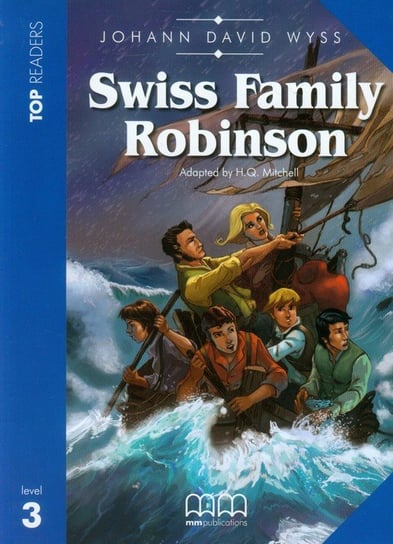 Swiss Family Robinson. Level 3 + CD Wyss David