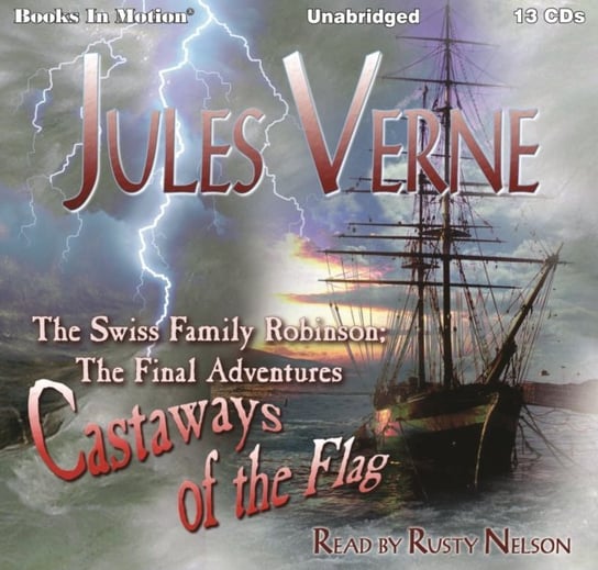 Swiss Family Robinson. The Final Adventures. Castaways of the Flag - audiobook Jules Verne