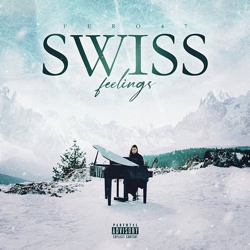 Swiss Feelings Fero47
