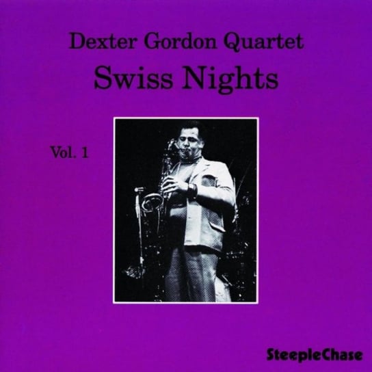 Swiss Nights. Volume 1 Dexter Gordon Quartet