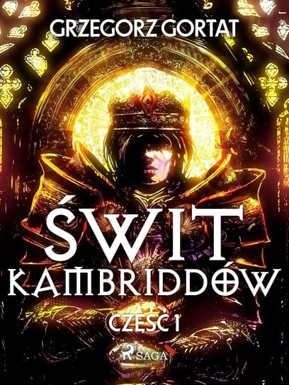 Świt Kambriddów. Część 1 - ebook mobi Gortat Grzegorz