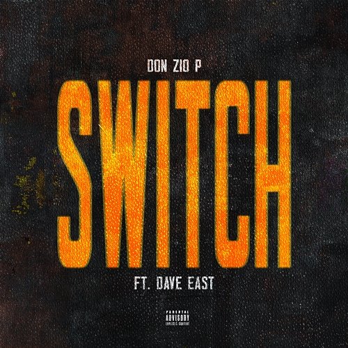 Switch Don Zio P feat. Dave East