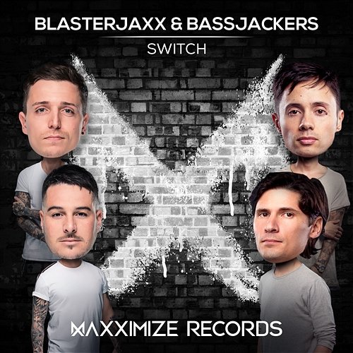Switch Blasterjaxx & Bassjackers
