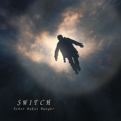 Switch Ether Makes Banger