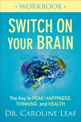 Switch on Your Brain Workbook Leaf Caroline