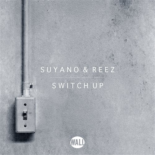 Switch Up Reez & Suyano