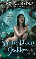 Switchblade Goddess Snyder Lucy A.