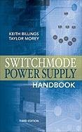Switchmode Power Supply Handbook Billings Keith, Morey Taylor