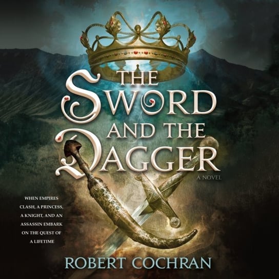 Sword and the Dagger Cochran Robert