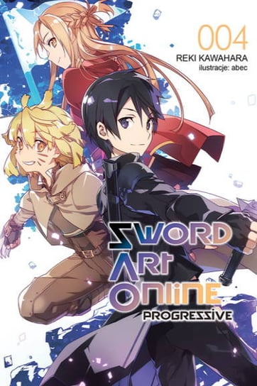 Sword Art Online Progressive. Tom 4 Kawahara Reki