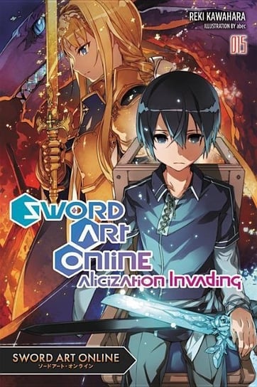 Sword Art Online, Vol. 15 (light novel) Kawahara Reki