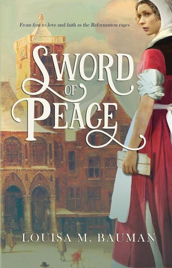Sword of Peace Bauman Louisa M