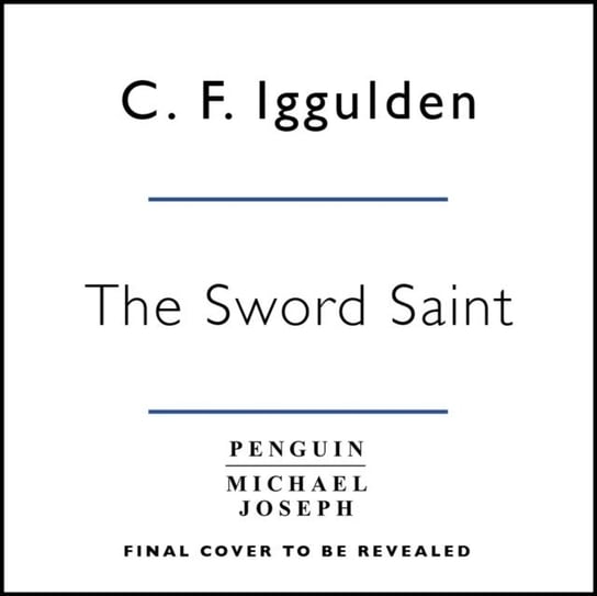 Sword Saint Iggulden C. F.