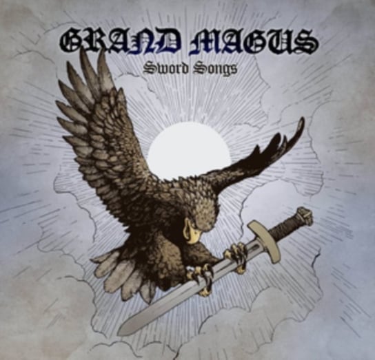 Sword Songs (Limited Edition) Grand Magus