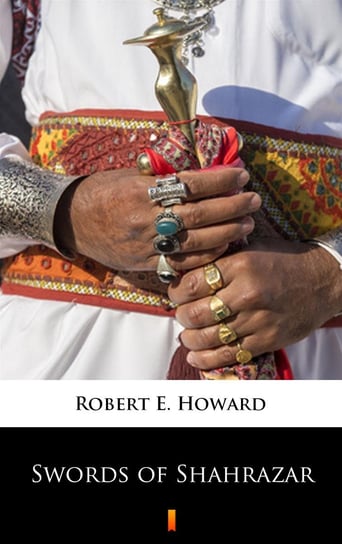 Swords of Shahrazar Howard Robert E.