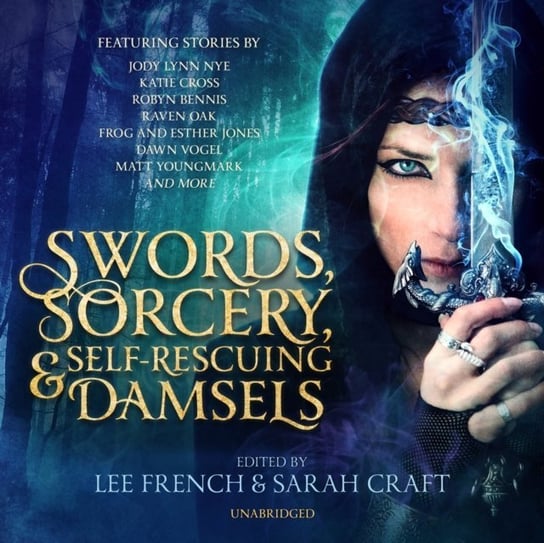 Swords, Sorcery, and Self-Rescuing Damsels Craft Sarah, French Lee