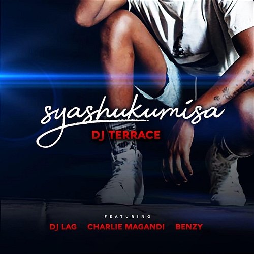 Syashukumisa ( ) Dj Terrace feat. Benzy, Charlie Magandi, DJ Lag