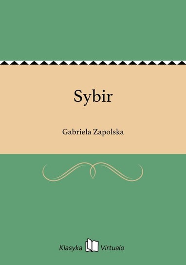 Sybir Zapolska Gabriela