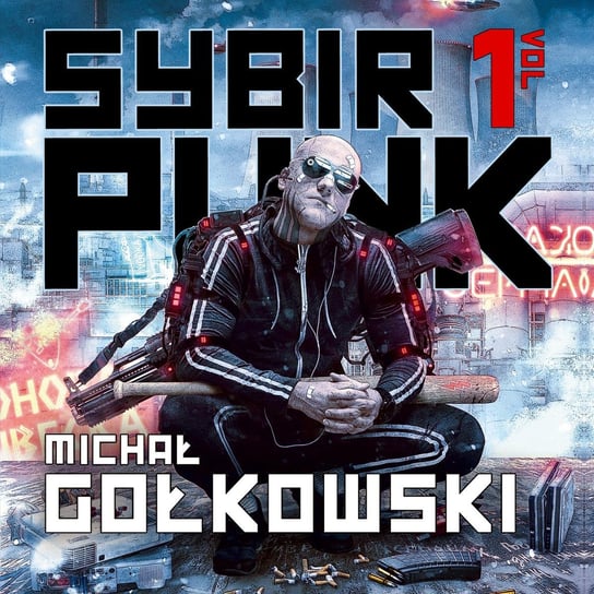 Sybirpunk. Tom 1 - audiobook Gołkowski Michał