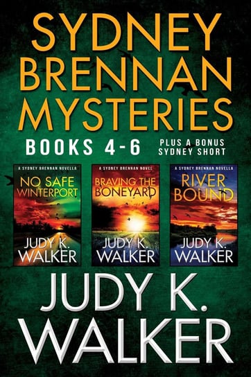 Sydney Brennan Mysteries Box Set: Books 4-6 Judy K. Walker