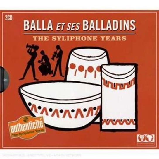 Syliphone Years, the [european Import] Balla Et Ses Balladins