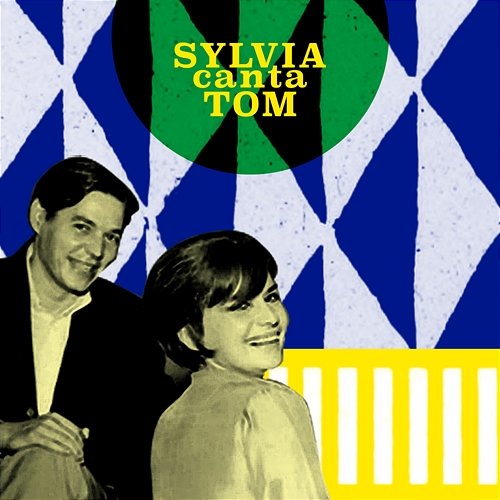 Sylvia canta Tom Sylvia Telles