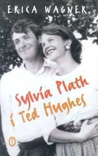 Sylvia Plath i Ted Hughes Wagner Erica