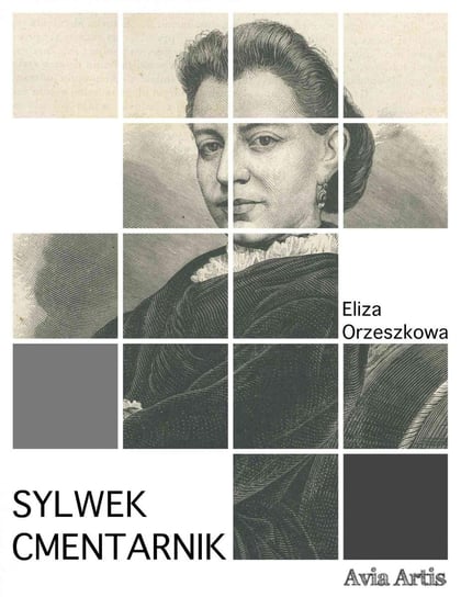 Sylwek Cmentarnik Orzeszkowa Eliza