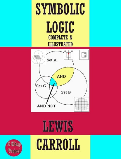 Symbolic Logic Carroll Lewis
