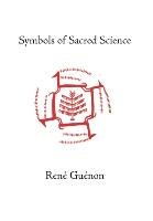 Symbols of Sacred Science Guenon Rene