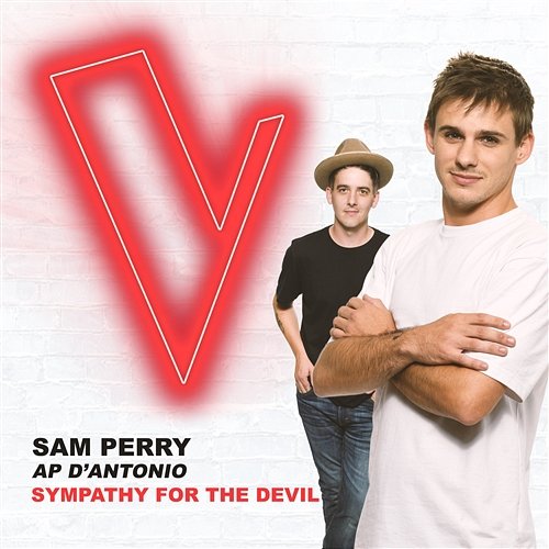 Sympathy For The Devil Sam Perry, AP D'Antonio