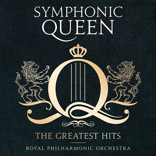 Symphonic Queen - The Greatest Hits Royal Philharmonic Orchestra, Matthew Freeman