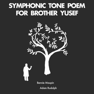 Symphonic Tone Poem for Brother Yusef, płyta winylowa Rudolph Adam, Maupin Bennie