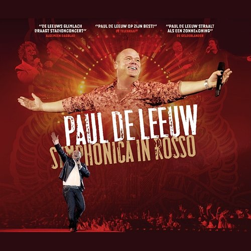 Symphonica In Rosso 2007 Paul de Leeuw