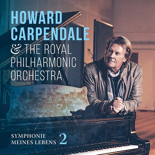 Symphonie meines Lebens 2 Howard Carpendale, Royal Philharmonic Orchestra