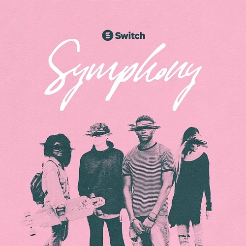 Symphony Switch feat. Dillon Chase