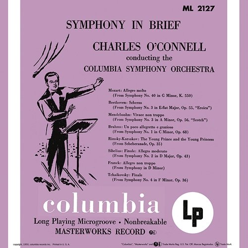 Symphony in Brief - Charles O'Connell Conducting the Columbia Symphony Ochestra Charles O'Connell