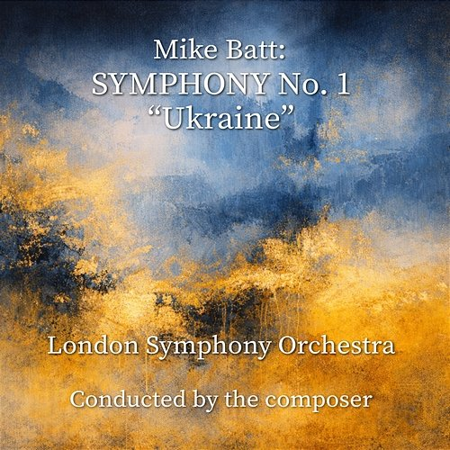 Symphony No. 1: Ukraine London Symphony Orchestra, Mike Batt
