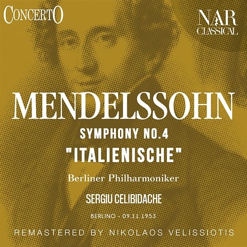 Symphony, No. 4 "Italienische" Sergiu Celibidache