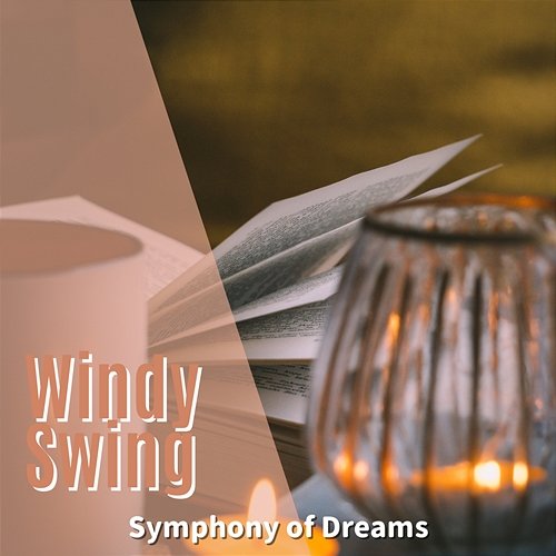 Symphony of Dreams Windy Swing