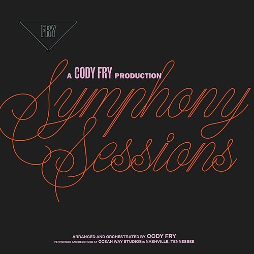 Symphony Sessions Cody Fry