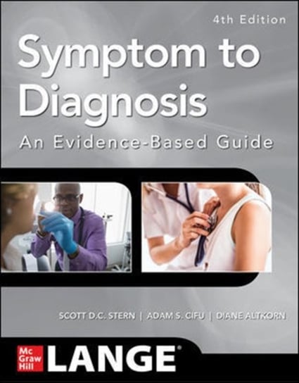 Symptom to Diagnosis An Evidence Based Guide, Fourth Edition Opracowanie zbiorowe